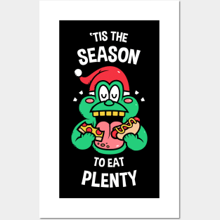 'Tis the season to eat plenty Posters and Art